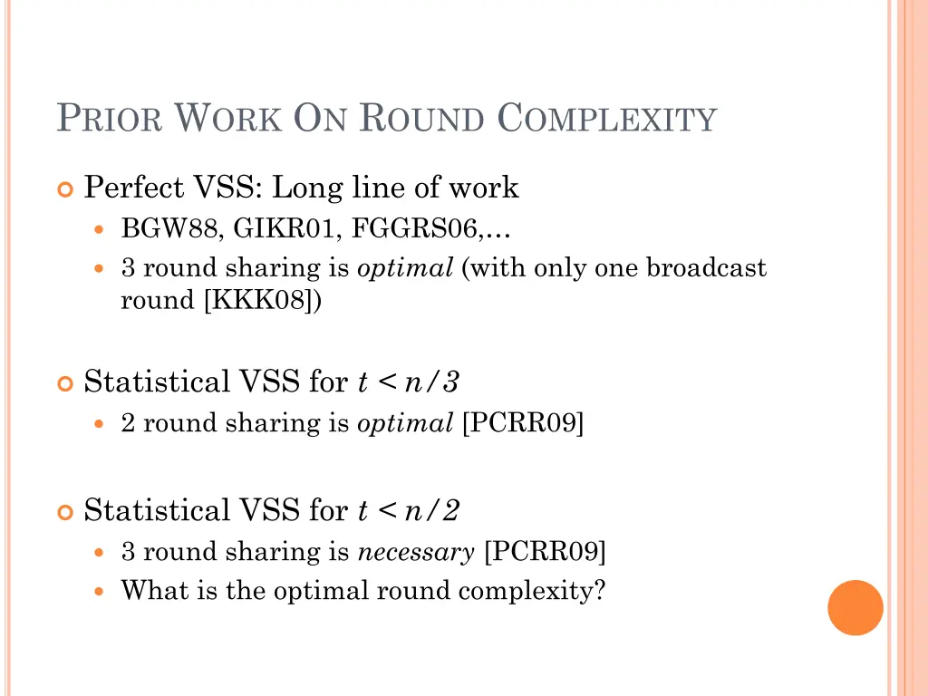 p rior w ork o n r ound c omplexity