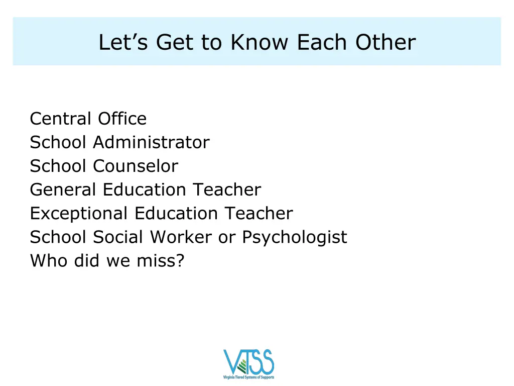 let s get to know each other