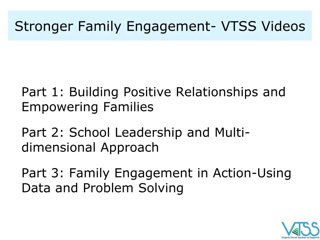 stronger family engagement vtss videos