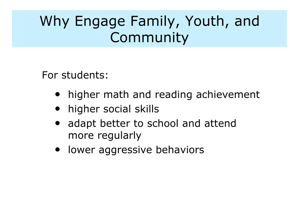 why engage family youth and community