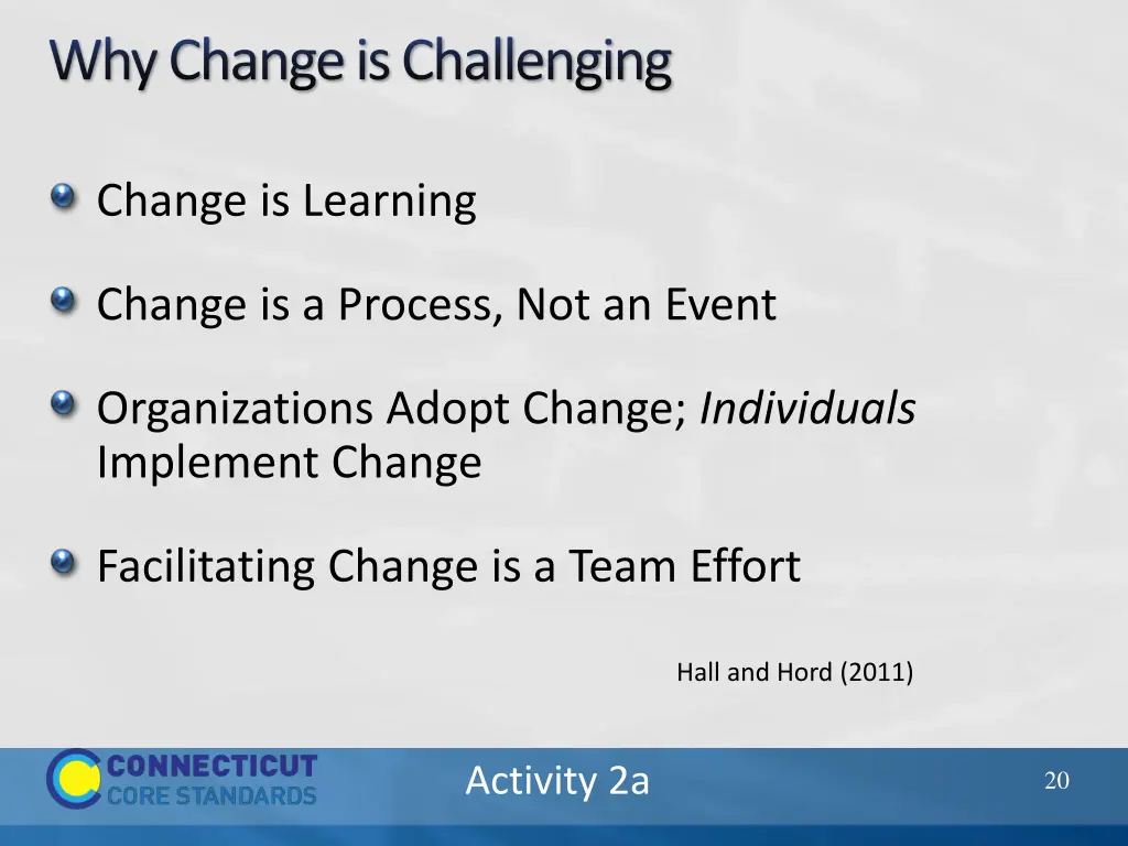 why change is challenging