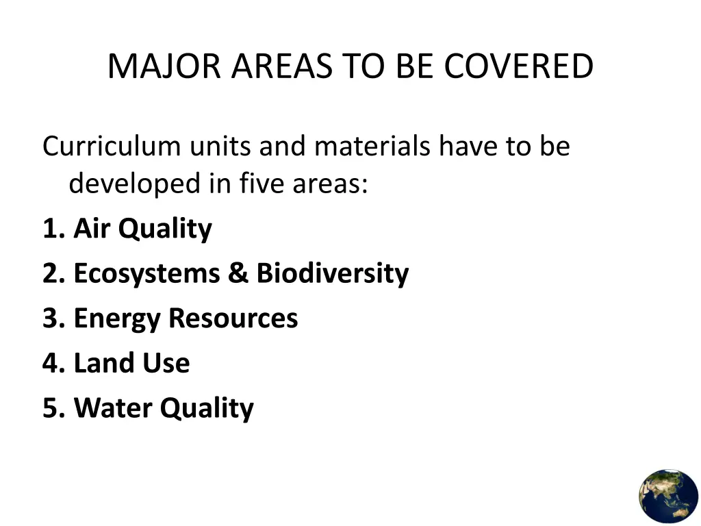 major areas to be covered