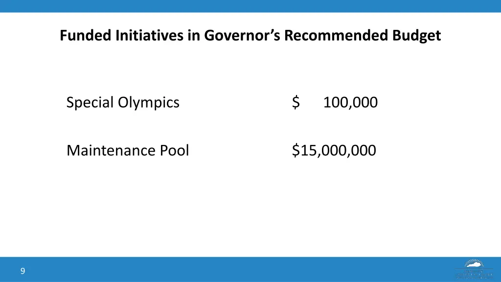 funded initiatives in governor s recommended
