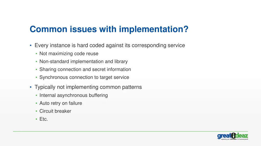 common issues with implementation
