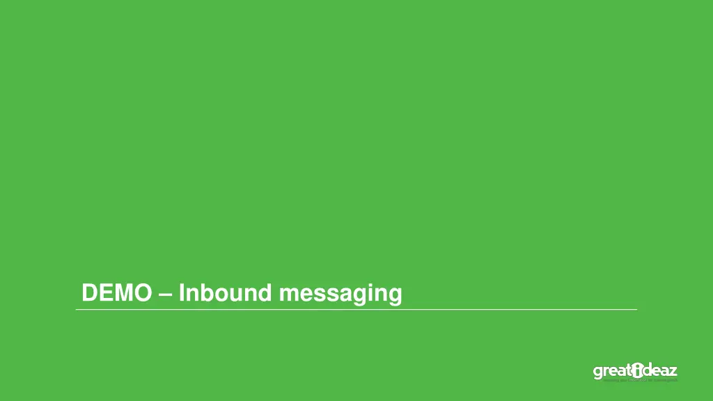 demo inbound messaging