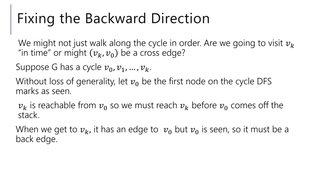 fixing the backward direction 1