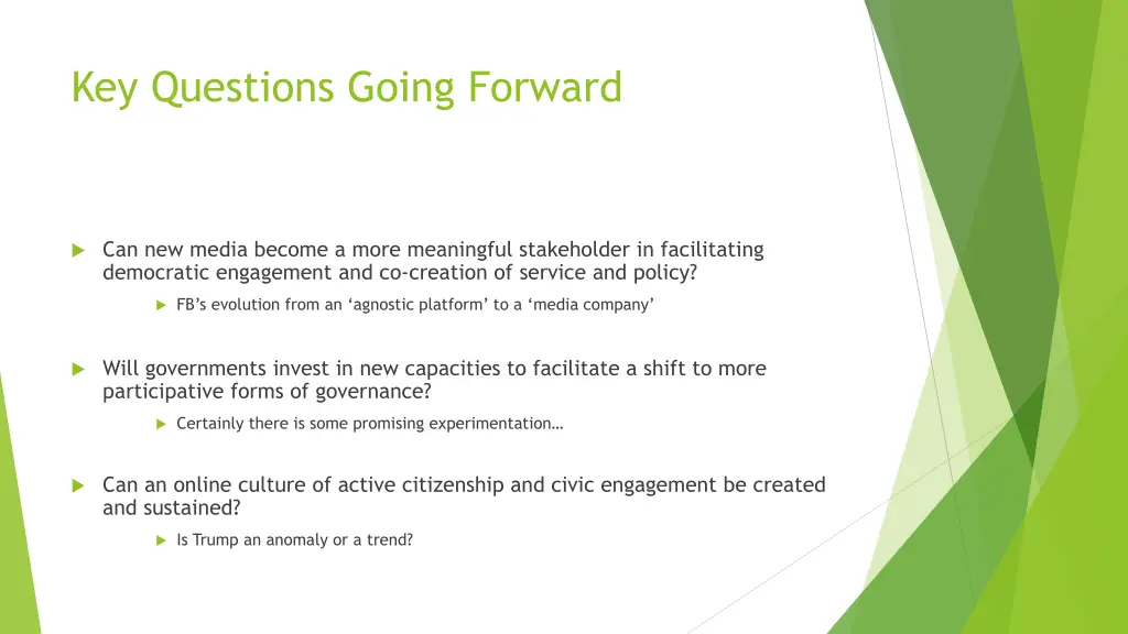 key questions going forward
