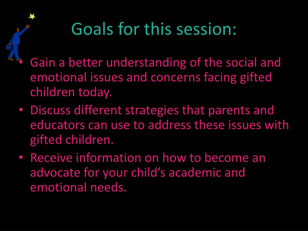 goals for this session