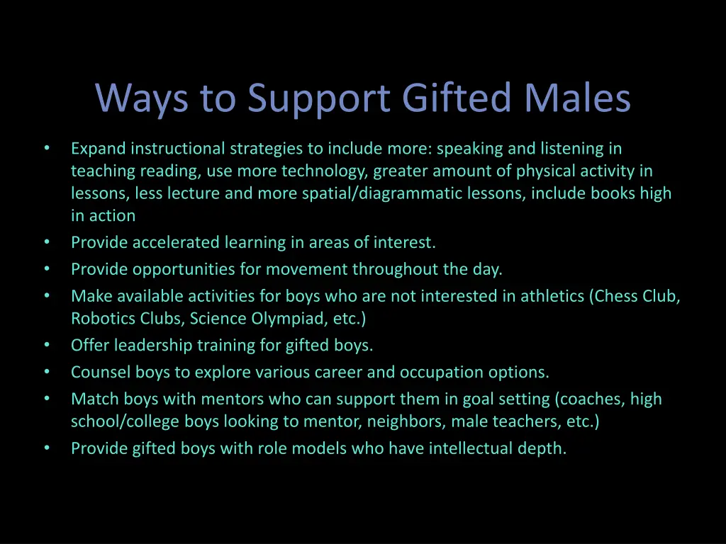 ways to support gifted males
