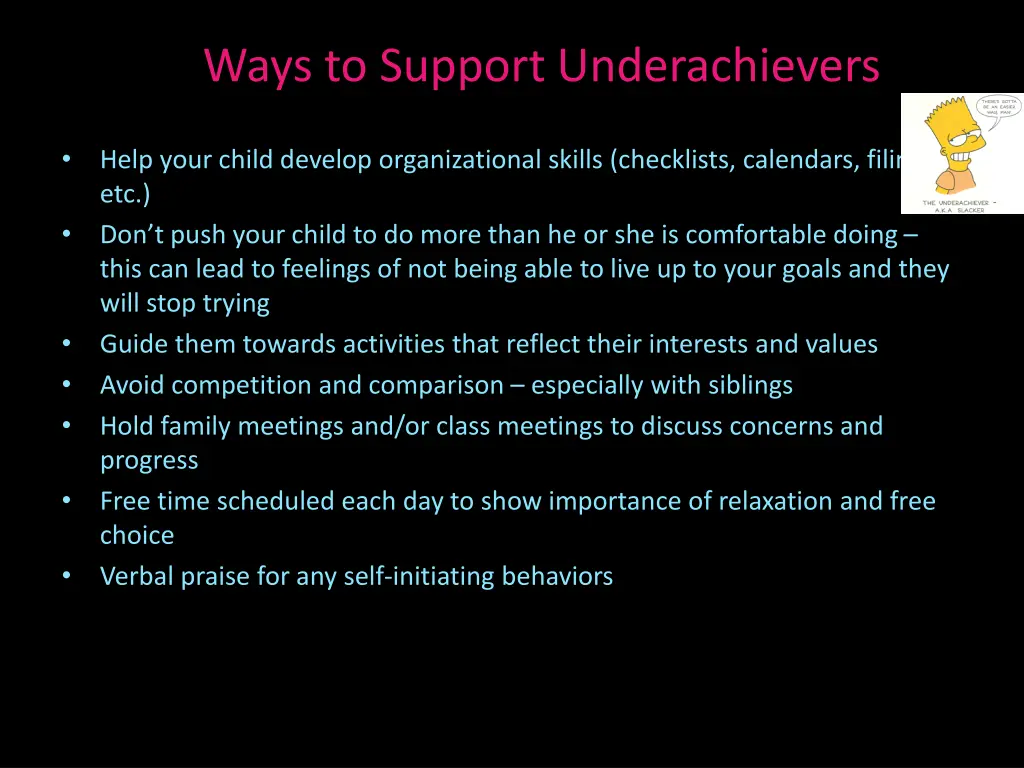 ways to support underachievers