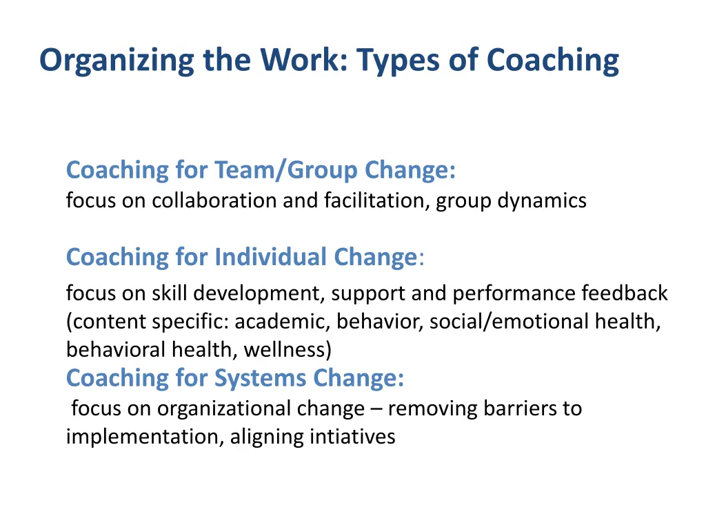 organizing the work types of coaching