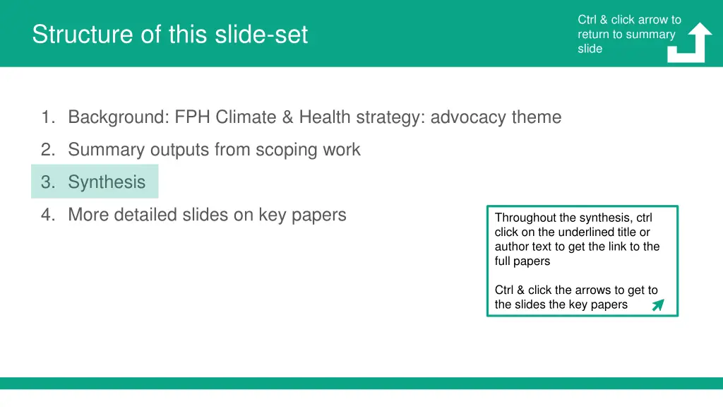 ctrl click arrow to return to summary slide 2