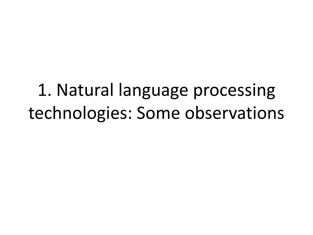 1 natural language processing technologies some