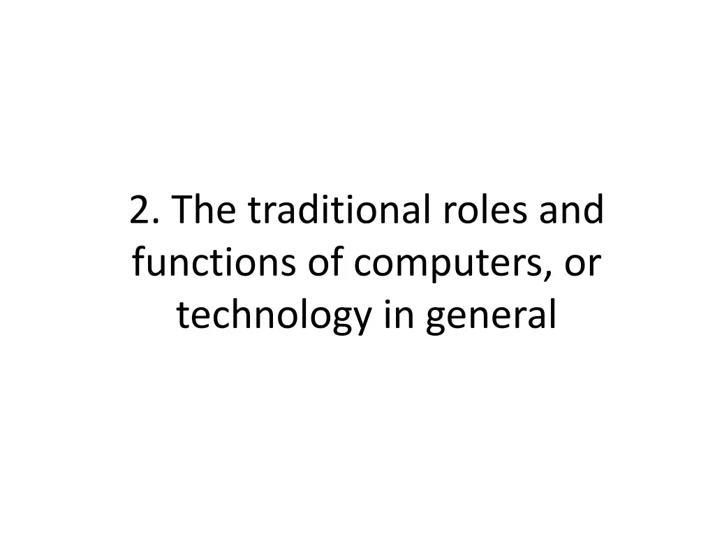 2 the traditional roles and functions