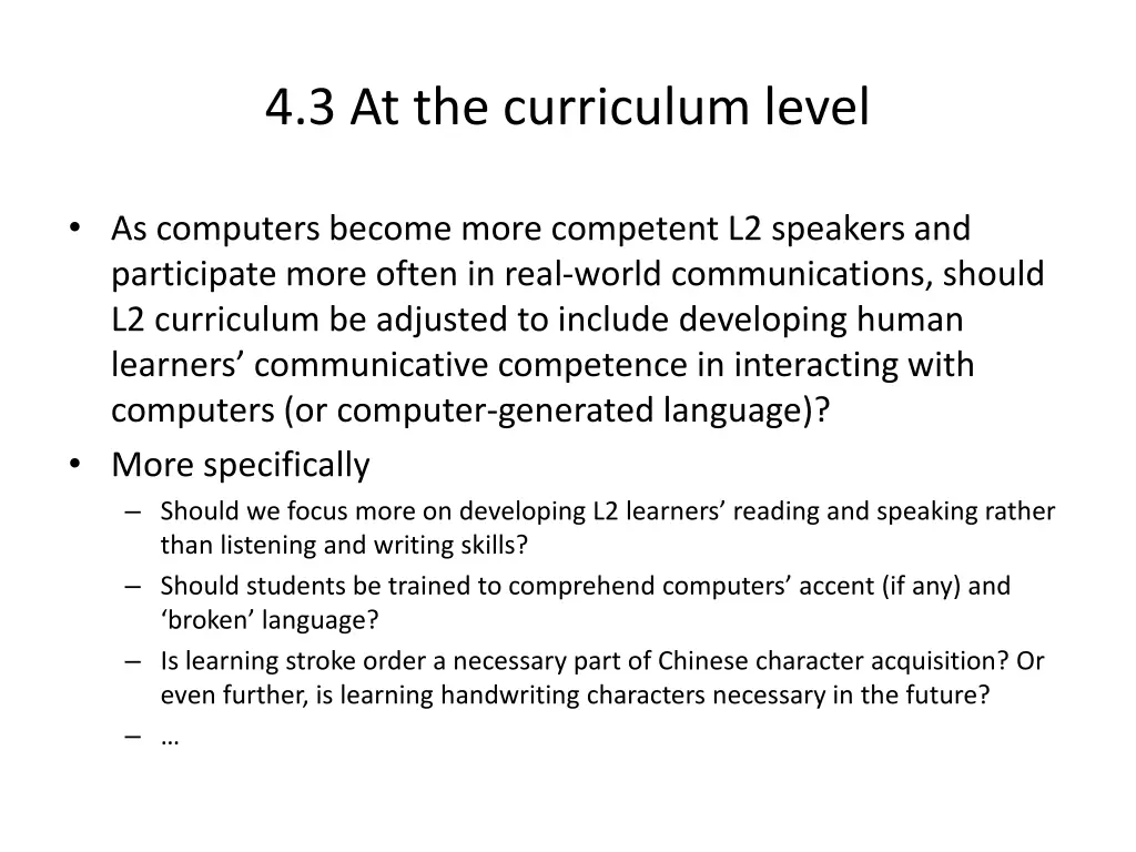 4 3 at the curriculum level