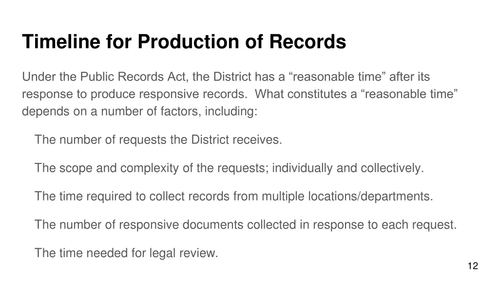 timeline for production of records