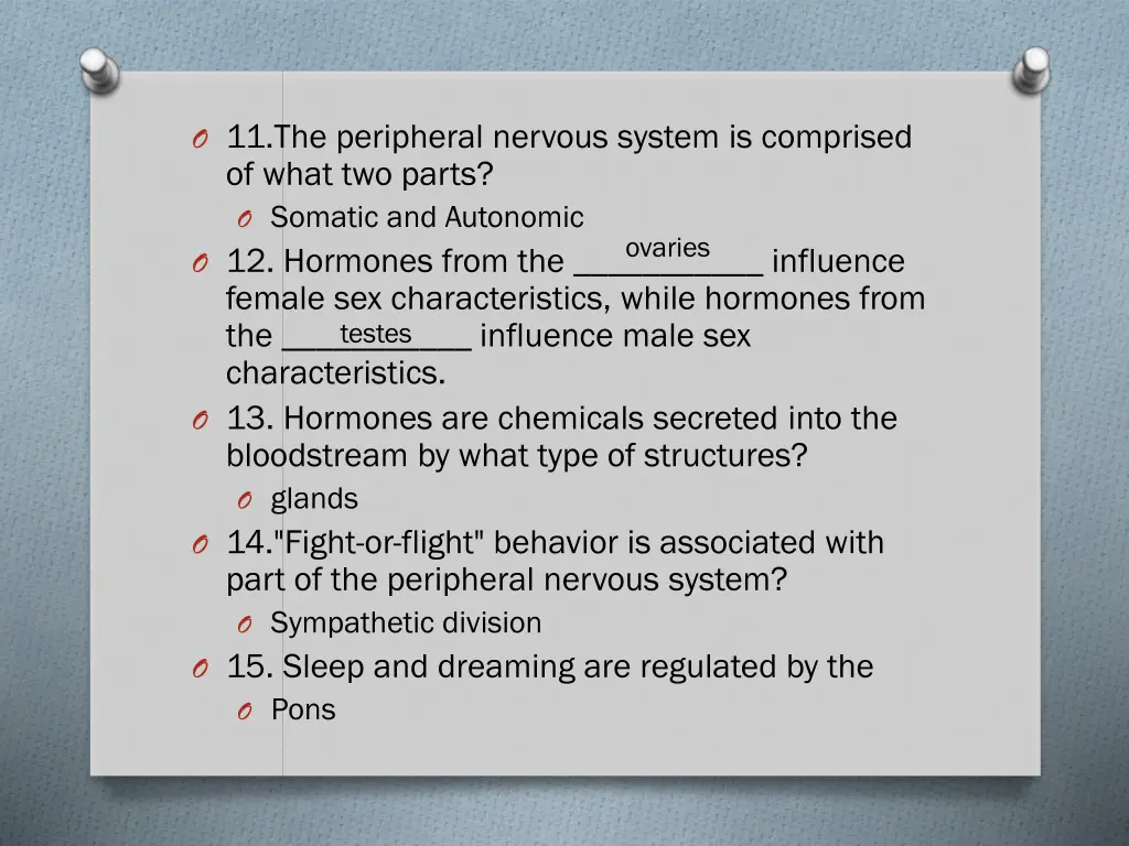 o 11 the peripheral nervous system is comprised