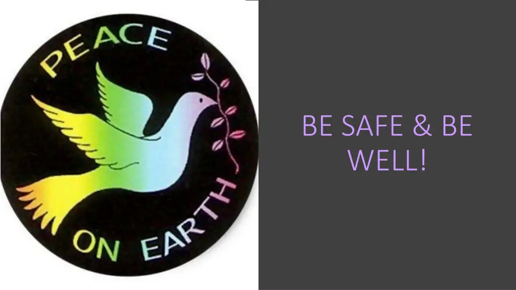be safe be well