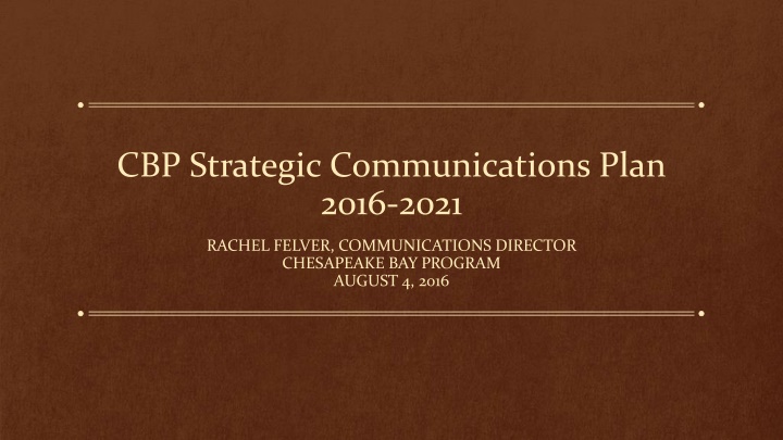 cbp strategic communications plan 2016 2021