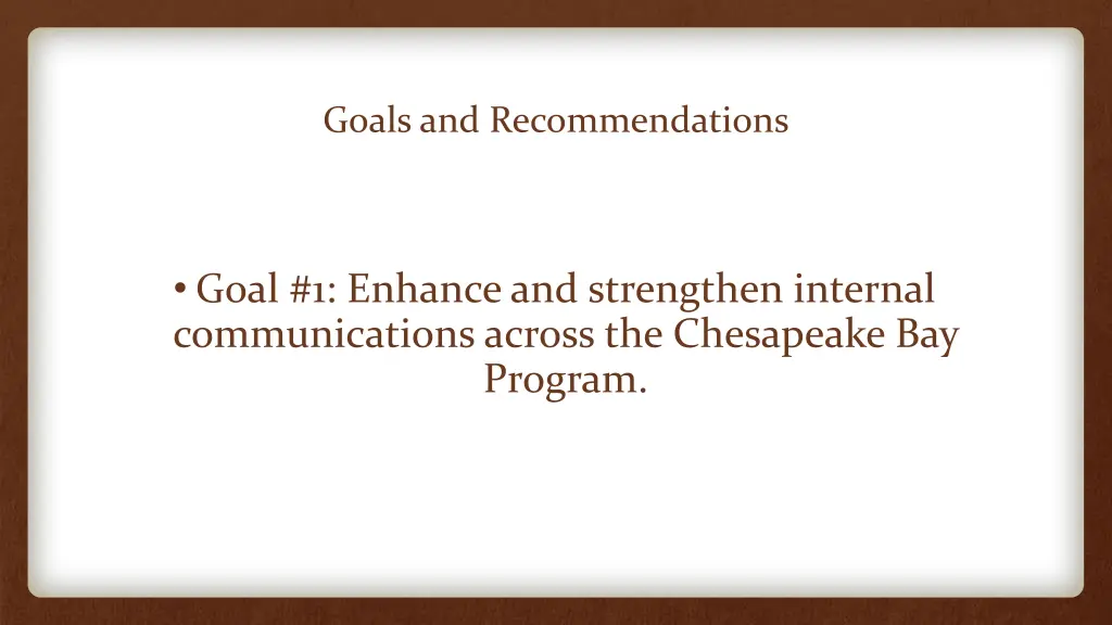 goals and recommendations