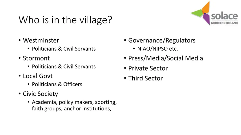 who is in the village