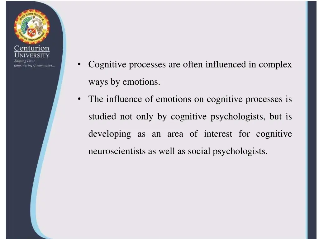 cognitive processes are often influenced