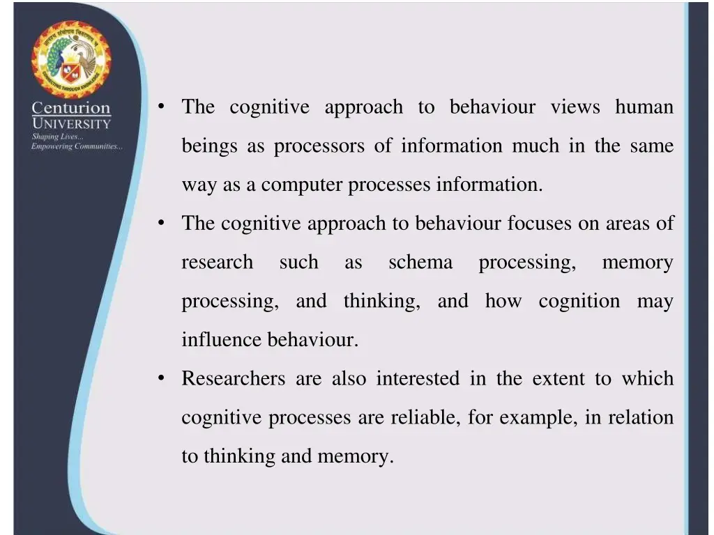 the cognitive approach to behaviour views human