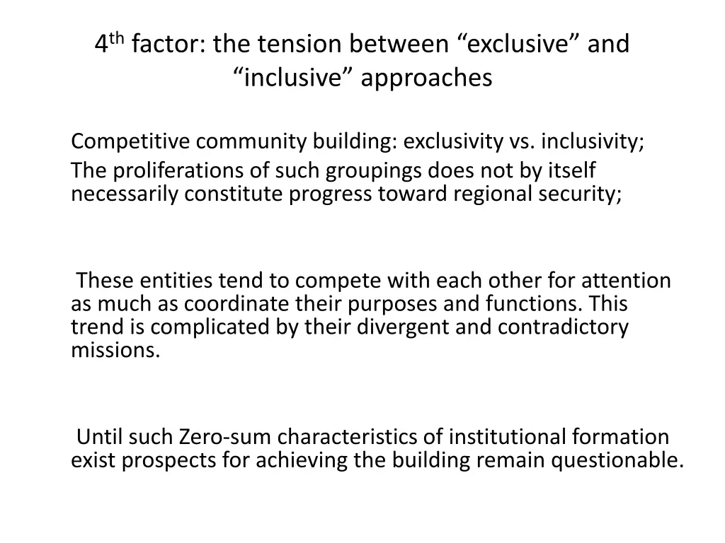 4 th factor the tension between exclusive