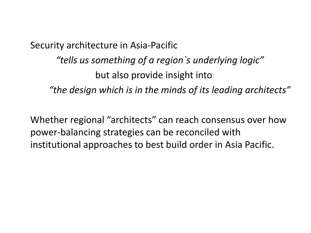 security architecture in asia pacific tells