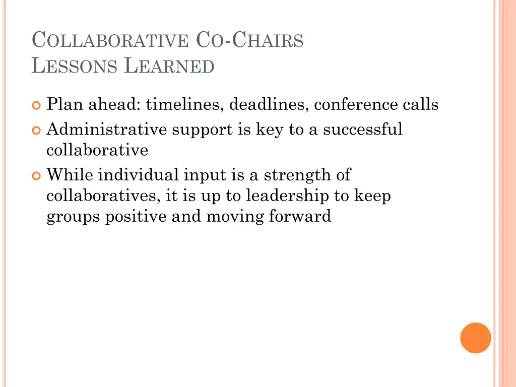 c ollaborative c o c hairs l essons l earned