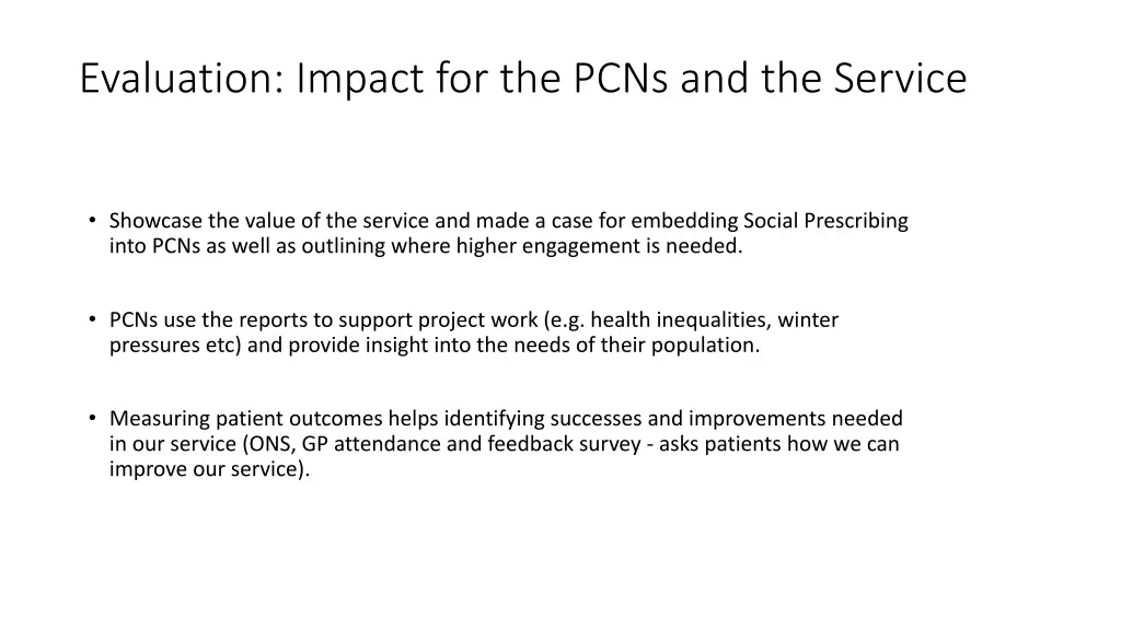 evaluation impact for the pcns and the service