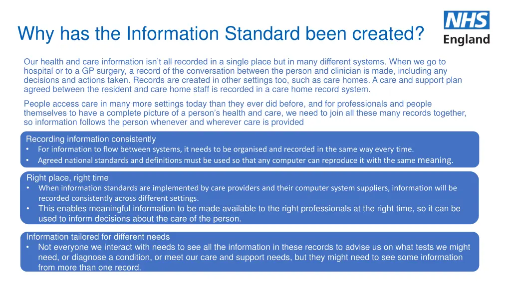 why has the information standard been created