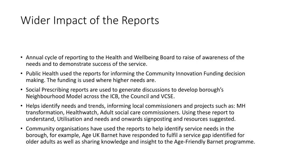 wider impact of the reports