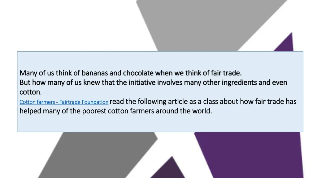 many of us think of bananas and chocolate when