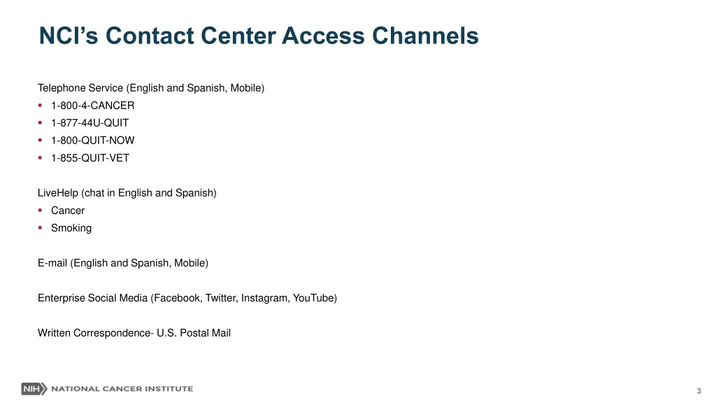 nci s contact center access channels