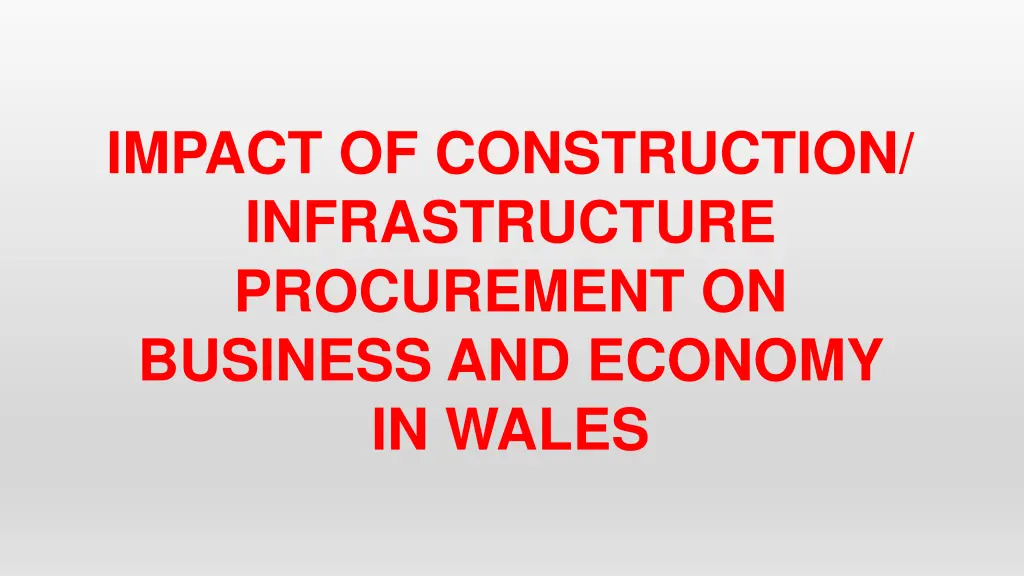 impact of construction infrastructure procurement