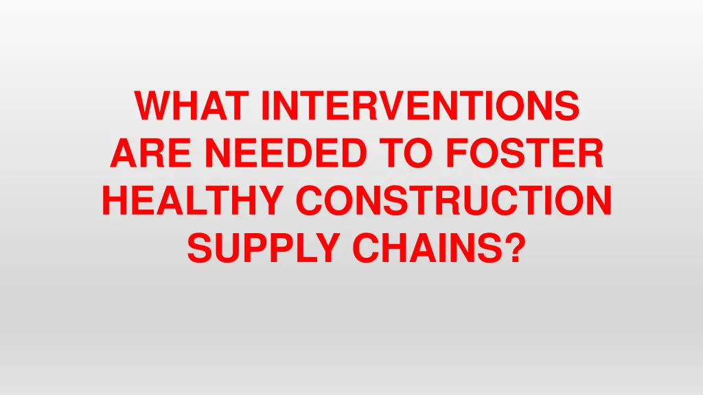 what interventions are needed to foster healthy
