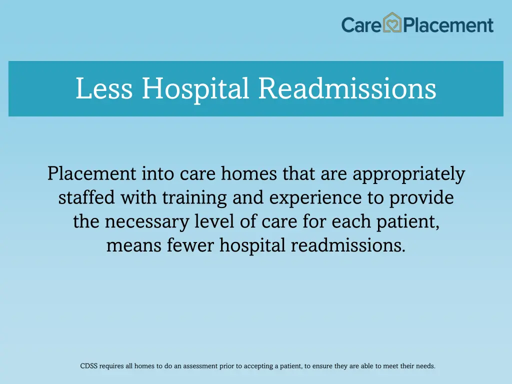 less hospital readmissions