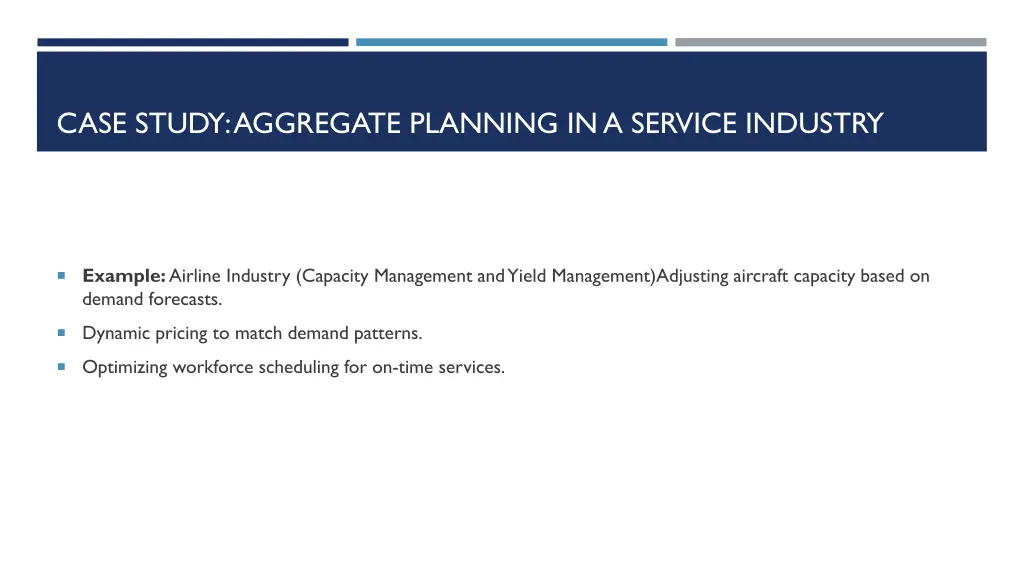 case study aggregate planning in a service