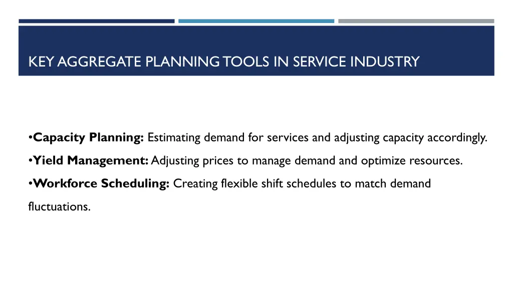 key aggregate planning tools in service industry