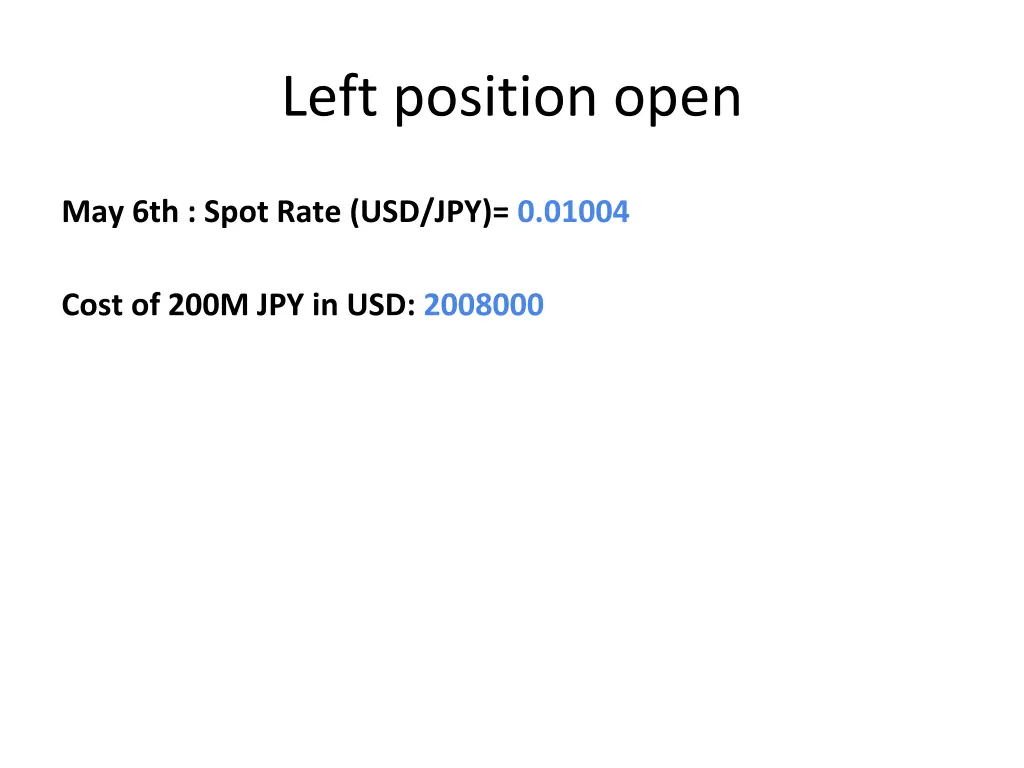left position open