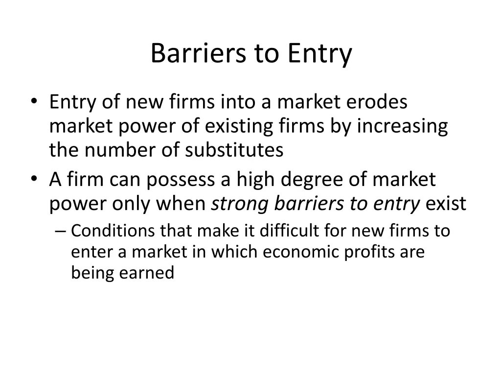 barriers to entry