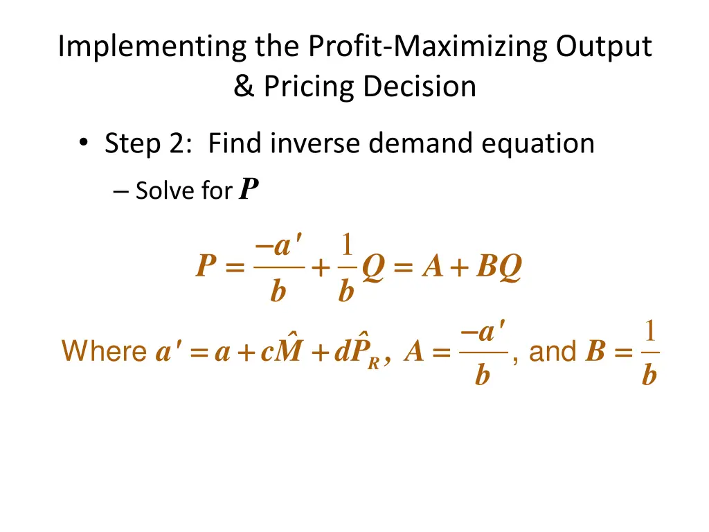 implementing the profit maximizing output pricing 1