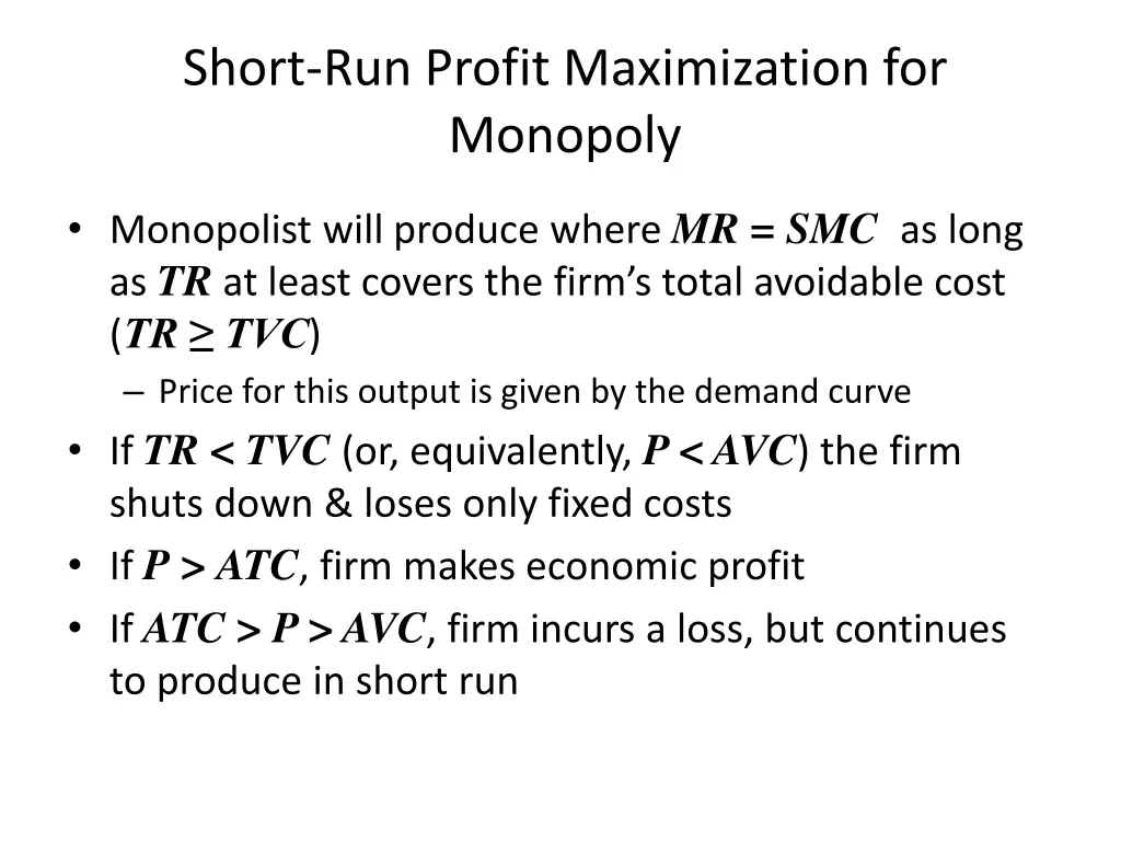 short run profit maximization for monopoly