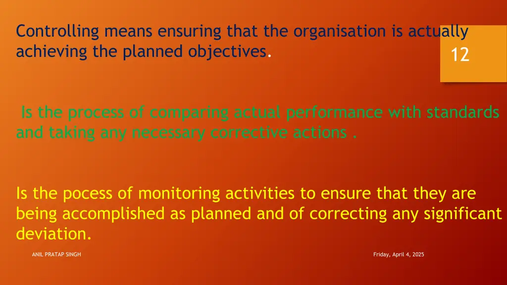 controlling means ensuring that the organisation