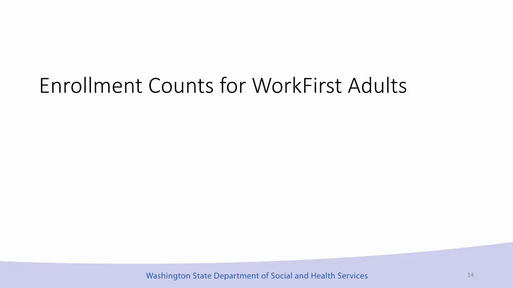 enrollment counts for workfirst adults