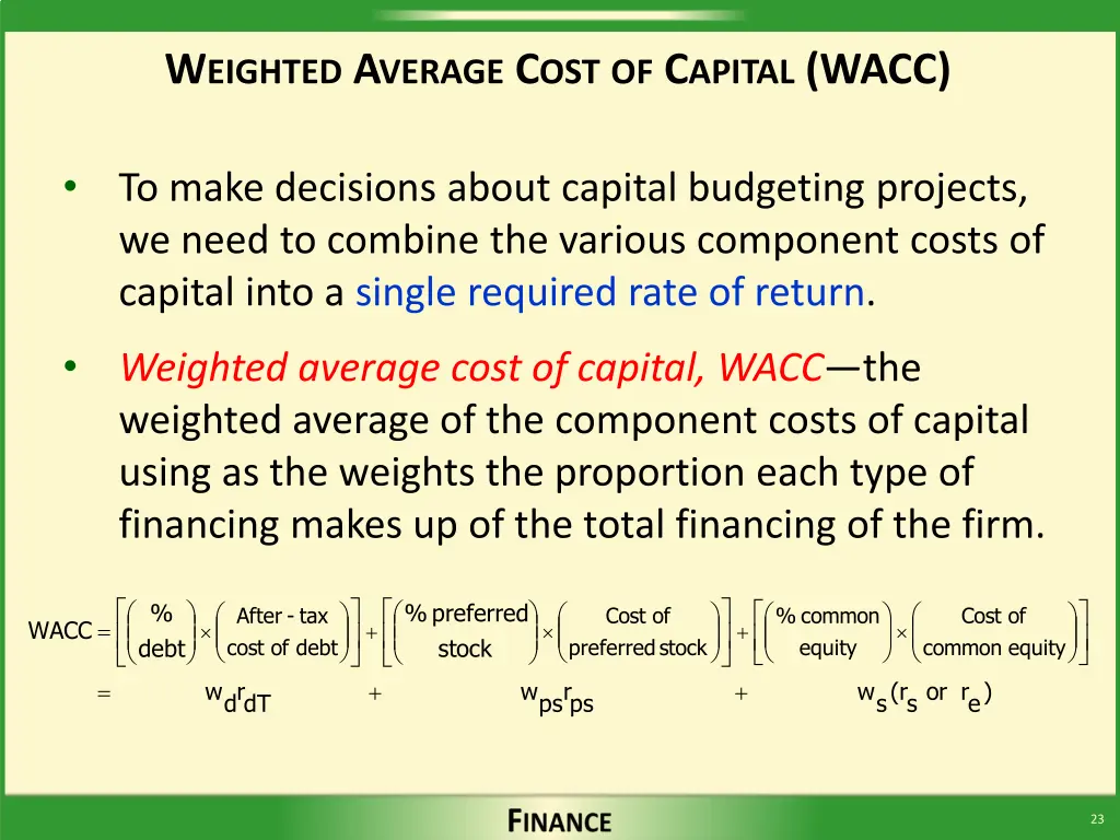 w eighted a verage c ost of c apital wacc