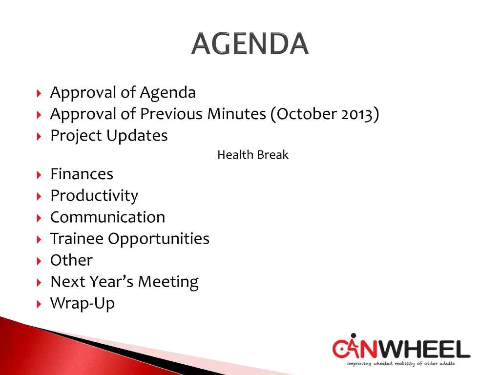 approval of agenda approval of previous minutes