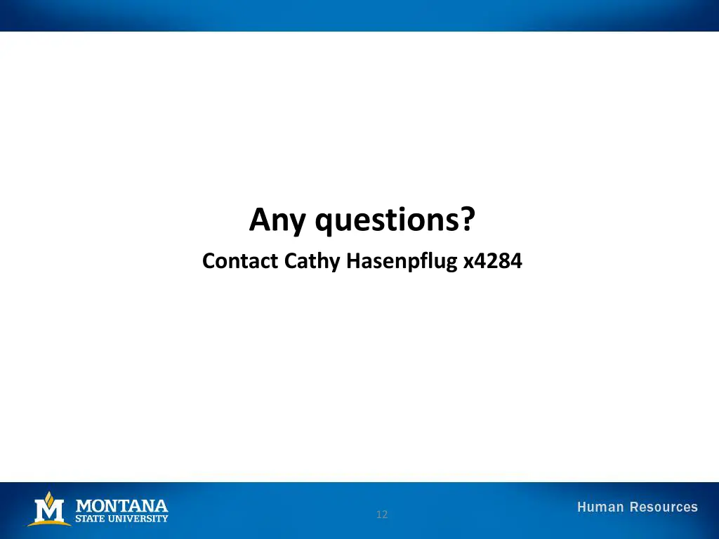 any questions contact cathy hasenpflug x4284