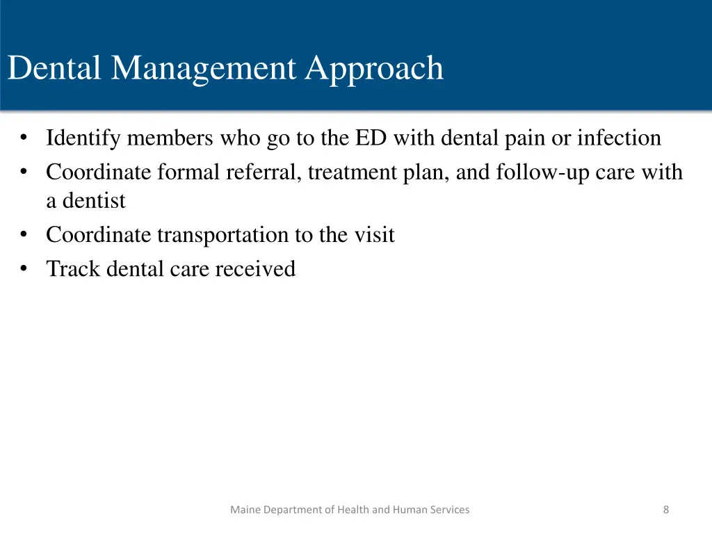 dental management approach